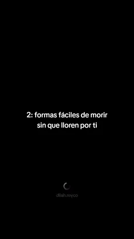 2 formas fáciles de morir : #parati #foryou #foryoupage #fyp #xyzbca #dilahreyco #💔 