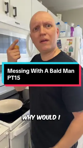 Messing with a bald man PT15 #funny #comedy #gamer #relatable #bald 