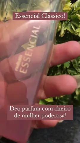 Essencial Clássico Feminino! Deo parfum com cheiro de mulher poderosa! #essencial #essencialclassico #essencialfeminino 