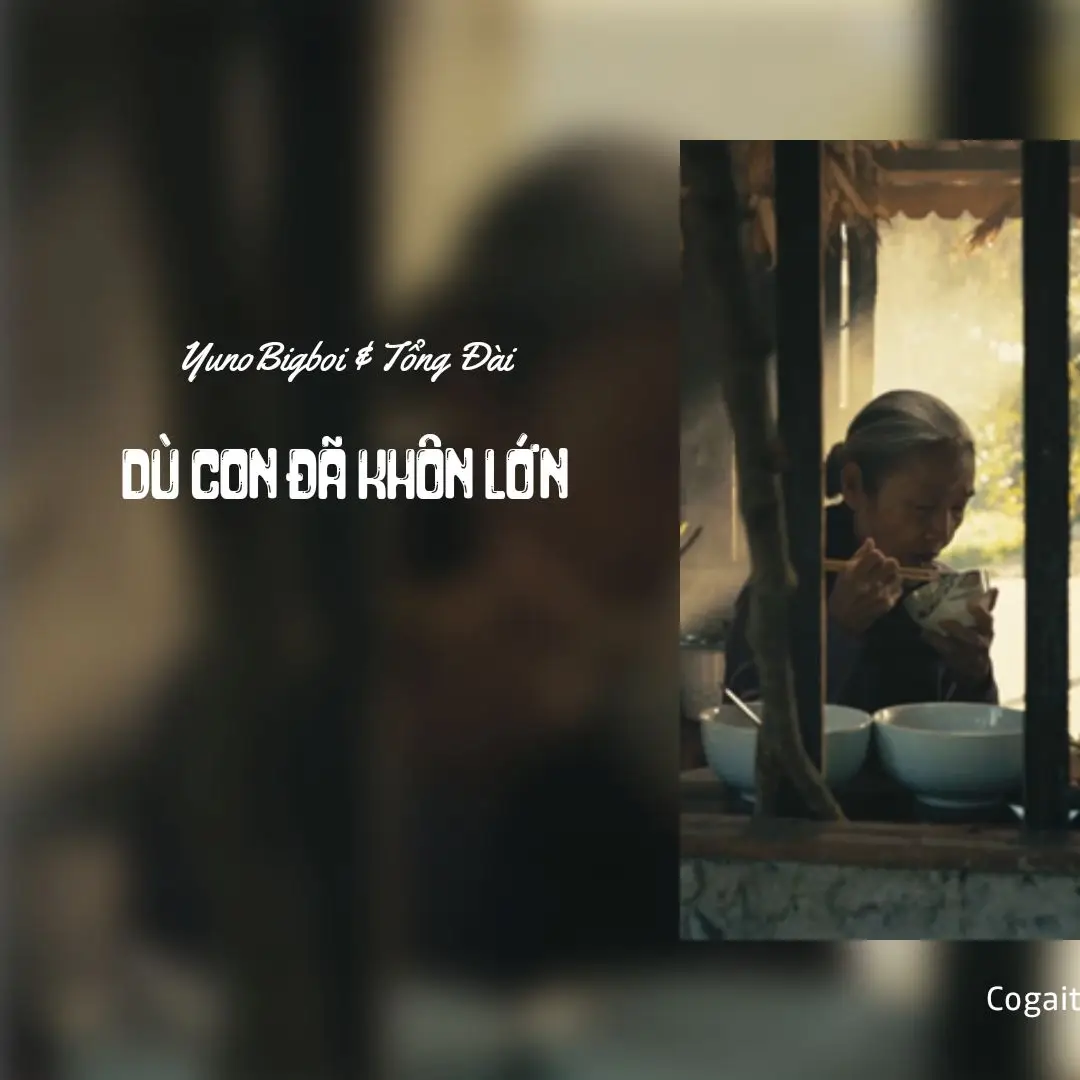 DÙ CON ĐÃ KHÔN LỚN #junobigboi #tongdai #ducondakhonlon #nhacost #latmat #nhacxuhuong #motdieuuoc