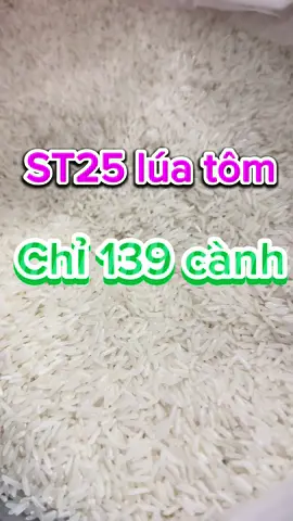 Gạo st25 lúa tôm 139 cành ạ❤️❤️🌸