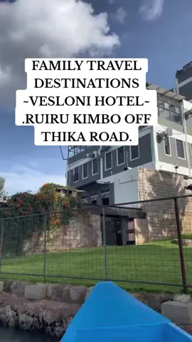 BEST FAMILY VACATION DESTINATION.... Feel the MOMBASA feeling here in Ruiru at Hotel Vesloni at toll past kimbo,,enjoy good food,ambience and also the beach view.Call us for bookings,we host all kind of parties including weddings in our garden️️ @Vesloni Hotel #fypシ゚viral #fyppppppppppppppppppppppp #VacationDeals #traveltiktok #familyvacation  #thikaroad #ruiru #accomodation #trending #cool #funplacesforkids #beachvibes #Veslonihotel #creatorsearchinsights 