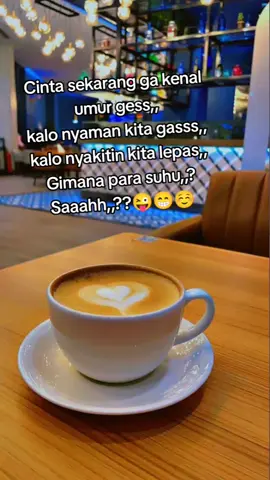 #fyp  #fypシ゚viral  Cinta sekarang ga kenal umur gess,, kalo nyaman kita gasss,, kalo nyakitin kita lepas,, Gimana para suhu,,? Saaahh,,??😜😁☺️ #fyp  #fypシ゚viral  #scorpio♏️ 