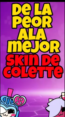 De la peor a la mejor skin de colette #brawlstars #fyp #colette #foryou #noflop #viral #tiktokponmeenparati #paratiiiiiiiiiiiiiiiiiiiiiiiiiiiiiii
