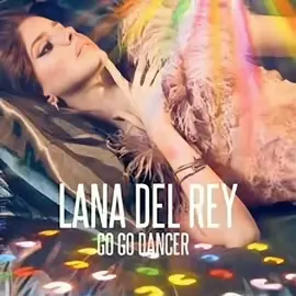Go Go Dancer - #lanadelrey 