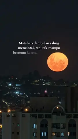 Antara Matahari dan Bulan #cinta #matahari #bulan 