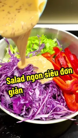 Cách để các bạn bé cũng nghiện ăn rau thì chỉ có salad thôi ạ #nauancungtiktok #monngonmoingay #cooking #comnha #foryou #fyp #nhatkyvaobep 