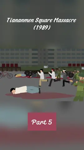 Tiananmen Square Massacre (1989) part 5 #fyp #History