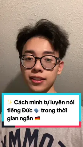 Cách mà mình “luyện Nói” tiếng Đức 🗣️ cũng như các ngoại ngữ khác …#tiengduc #duhocsinhduc🇩🇪🇻🇳 #duhocsinh #hoctiengduc #deutsch #learngerman 