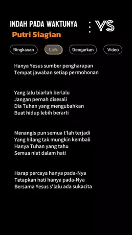 Indah Pada Waktunya #lyrics #liriklagu #rohanikristen #lirikrohani #tuhanyesusmemberkati #tuhanyesusbaik #fyp #foryou #xyzbca 