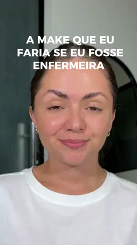 A maquiagem que eu faria se eu fosse enfermeira. Me conta se você gostou #enfermagem #makeup 