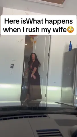 My wife hates being rushed🤣🙈 #wife #rush #fyp 