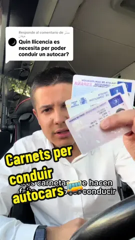 Respuesta a @مدثر عرفان Aquests són els carnets que fan falta per conduir autocars i vehicles de +9 passatgers #coachdriversoftiktok #estiktokat 