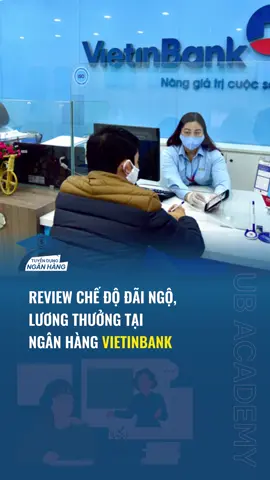 Review thu nhập nhân viên Vietinbank #tuyendungnganhang #tiktoknews #bankercogivui #vietinbank