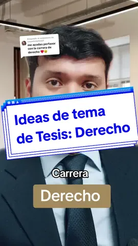 Respuesta a @yaquelinfarfan23 Ideas de tema de tesis en Derecho #tesis #licencituraenderecho  #derecho #universidad #estudiantes #juridico #abogado  #universitario  #derechopenal #derecholaboral #derechocivil  #greenscreen 