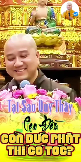 Tại sao quý Thầy cạo đầu còn Phật thì có tóc? #phatphaptang #phatphapnhiemmau #phatphaptangtambao #phatphap #phatphaptangofficial #thayphaphoavandap #thayphaphoa #views #thayphaphoaca #amazing #foryou 