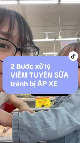Cách xử lý VIÊM TUYẾN SỮA để tránh tình trạng bị ÁP-XE TUYẾN SỮA #mebim #mebimsua #mevabe #mebau #lamme #LearnOnTikTok 