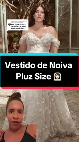 Respondendo a @user2207613065283 inspirações de vestido de Noiva pluz size !  #noiva #vestido #pluzsize #bride #casamento 