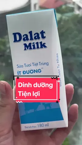 Sữa tươi Dalatmilk, dinh dưỡng, tiện lợi #dalatmilk 