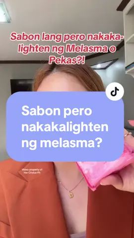 Sabon lang pero nakakalighten ng melasma? #herchoiceph #melasma 