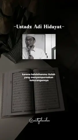 Saling menyempurnakan.  Untuk terus mendukung channel ini, jangan lupa like, komen, share, dan follow. Jazaakumullahu khairan. #motivation #ustadzadihidayat #viralvideo #viral #story #fypシ #tiktok #fyp #quotes #islamic_video