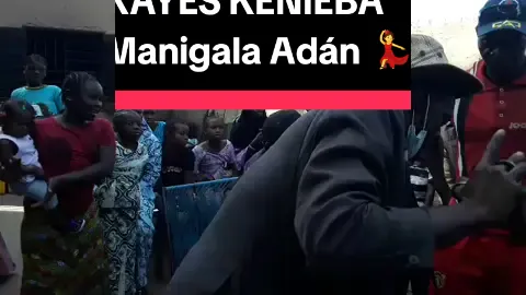 #dúo  KAYES KENIEBA  Manigala Adán mi Familia  💃💃💃💃😘😘😘💃🏻