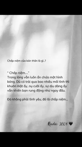 Bạn đã từng chấp niệm ai chưa... ?? #xuhuong #radio2804 #radiotamtrang #radiotamsu #tamtrang #radiobuon #tâmtrạng #radio #radiobuontamtrang 