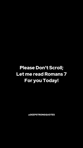 Romans 7:14-25 ☀️  Who did? god did!. #fyp #foryou #viral #deepstrongquotes #bibleverse #god #jesus #romans #biblestudy #christian #motivation #bible #bibleversedaily #romans7 
