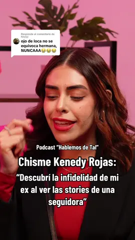Respuesta a @Itzyyy Chisme Kenedy Rojas: “Descubrí la infidelidad de mi ex al ver las stories de una seguidora” #kenedyrojas #podcastuntalfredo #chisme #chismesito #hablemosdetal #chismestiktok #chismeinfluencer 