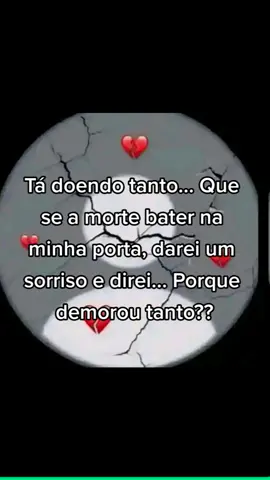 tá doendo tanto,..