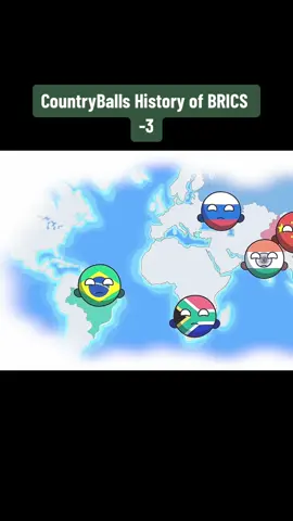 CountryBalls History of BRICS #countryballs #History #brics #countryz 