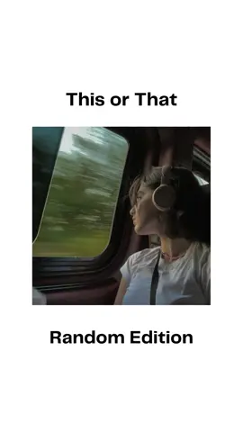 This or that randome edition🥰 #fyp #game #thisorthatchallenge #trending #viralvideos  ##