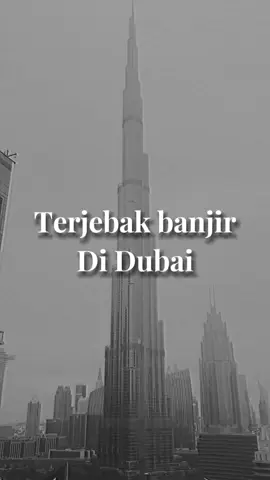 Peristiwa langka dubai hujan 12 jam sampai banjir dimana-mana😭