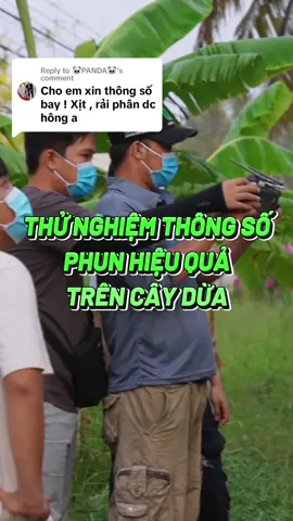 Replying to @🐼PANDA🐼 thông số chuẩn máy bay xịt thuốc T40 phun dừa được kỹ thuật trưởng đưa ra sau nhiều thử nghiệm #maybayxitthuoc #maybayphunthuoc #maybaynongnghiep #maybaysalua #agridrone #djit40 