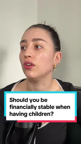 Should you be financially stable when having children? 👀 @MaggieA  #podcast #podcastclips #couples #parents #mothers #parentsoftiktok 