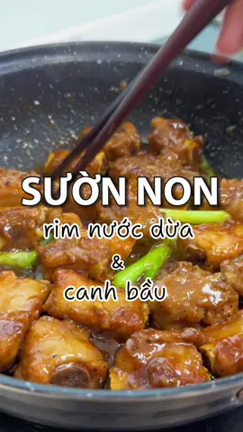 Sườn non rim nước dừa & canh bầu #ancungtiktok #LearnOnTikTok #fy 