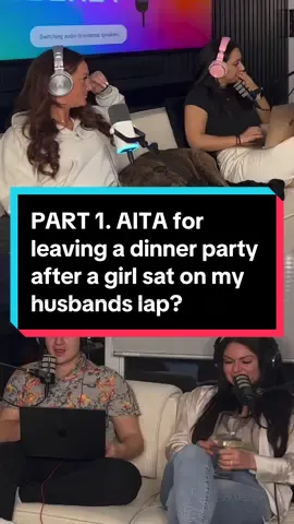 PART 1. AITA for leaving a dinner party after a girl sat on my husbands lap? #reddit #aita #tifu #redditstory #redditstories #threadtalk #threadtalkpodcast#podcast #redditreadings 
