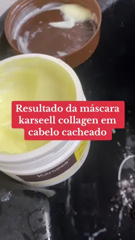 Máscara karseell collagen em cabelo cacheado #macapower #karseellcollagen #foryou #cabelobrilhosoespelhado 