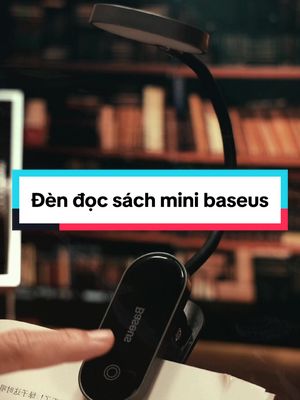 Đèn đọc sách mini Baseus hỗ trợ pin sạc USB tiện dụng, thời gian sáng liên tục tối đa 6 giờ, sử dụng cảm biến khi chạm, bảo vệ giữ gìn đôi mắt của bạn. #dendocsach #dendocsachmini #denkepsach #docongnghe#xuhuongtiktok #viral #fyp 