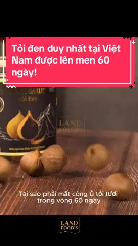 Tỏi đen Landfoods được lên men 60 ngày liên tục trong lò gạch nung. Khác với tỏi đen thông thường chỉ lên men 10-15 ngày.  #Tỏiđen #TỏiđenLandfoods #toidenlandfoods 