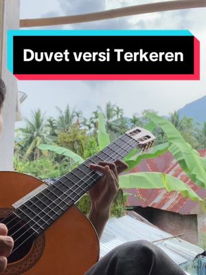 Duvet - Boa, paling keren se tiktok 🤫🧏🏽‍♂️🗿 #guitartok  #fingerstyleguitar #tutorialgitarpemula #duvet #anzko 