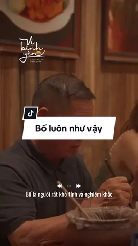 Bố luôn như vậy, yêu thương con rất nhiều nhưng không bao giờ nói 