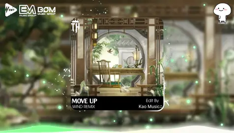 MOVE UP - WIND REMIX || Nhạc Nền Hot Tik Tok 2024♫ || Edit By Kao Music♫ #kaomusicvn♫ #move #moveup #wind #nhacremix #nhaccuon #nhachaymoingay #nhacchill #nhacchillmoingay #chill #songs #edm #nhachottiktok #music #xuhuong 