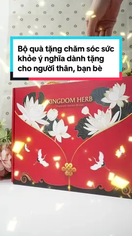 Bộ quà tặng chăm sóc sức khỏe đầy ý nghĩa dành tặng cho người thân, bạn bè #boquatang #chamsocsuckhoe #kingdomherb #quatang 