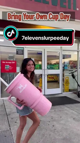 POV: 7/11 bring your own cup day🤣 #fy #eleven #foryou #funny  #bringyourowncup #FamilyFun #7elevenslurpeeday #StanleyCup #giantstanley #fup #7eleven #justhavingfun 