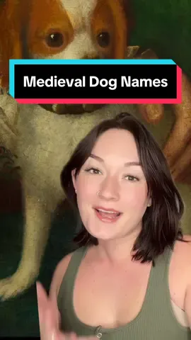 Heres what people were naming their dogs 700 years ago #greenscreen #medivaltiktok #dogsoftiktok #dognames #historyfacts #DidYouKnow 