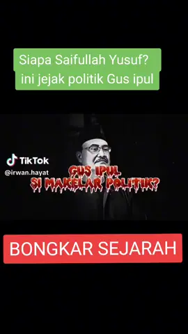 siapa Gus ipul? #jejakdigital #nahdatululama #fyp #pbnu #dpppkb #gusmuhaimin #makelar #dpwpkb #sejarahtokoh #marzukimustamar #politikindonesia