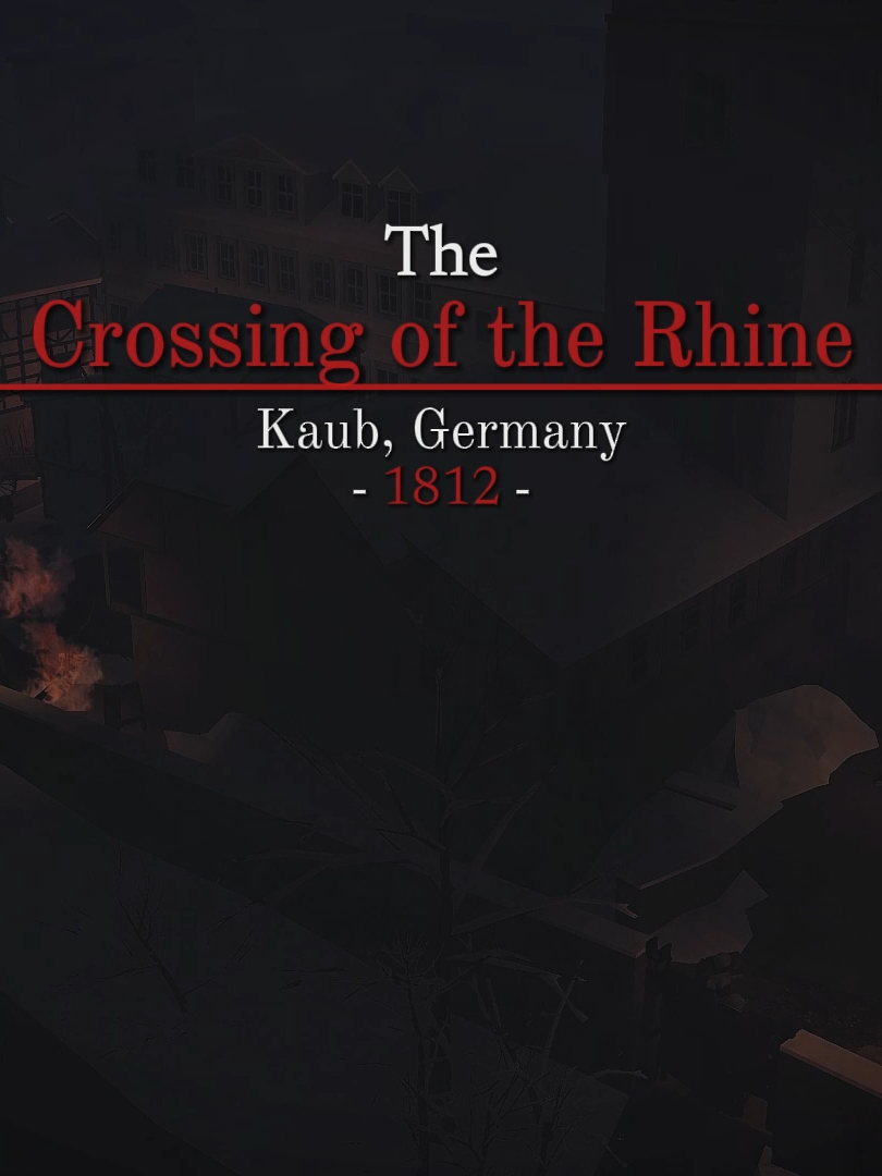 The Crossing of the Rhine; Kaub, Germany. And I just reused the same template from the 