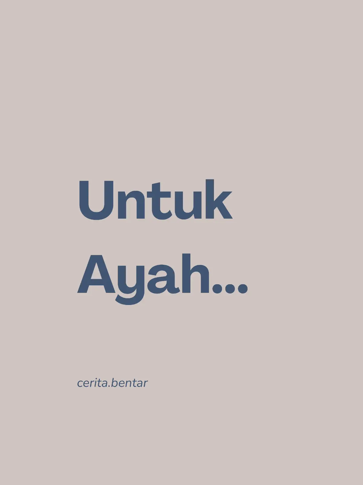 Terimakasih dan maaf untuk Ayah 🥺 #ceritabentar #ceritahidya #ayah #rumah #fypシ 