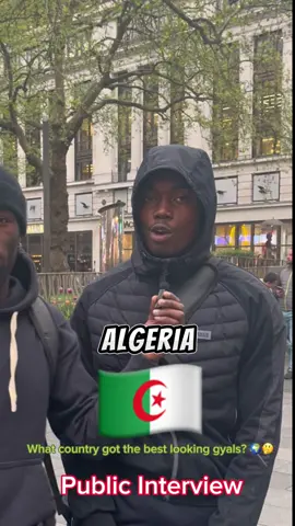 WHAT COUNTRY GOT THE BEST LOOKING GYAL? 🌍🤔 . . #fyp #foryou #foryoupage #viral #algeria #interview #publicinterview 